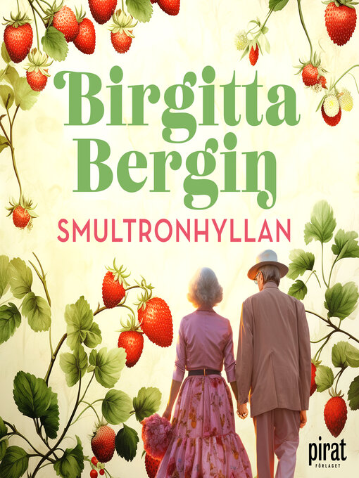 Titeldetaljer för Smultronhyllan av Birgitta Bergin - Tillgänglig